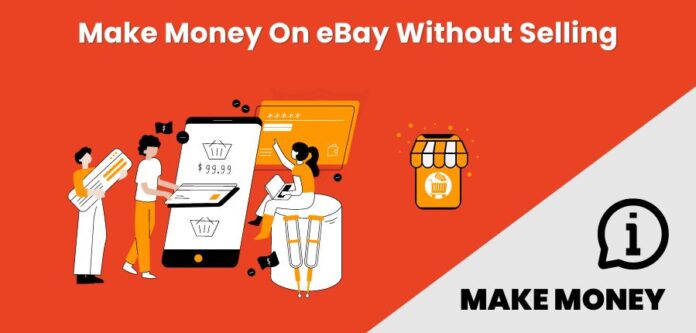 How-To-Make-Money-On-eBay-Without-Selling-Anything.jpg